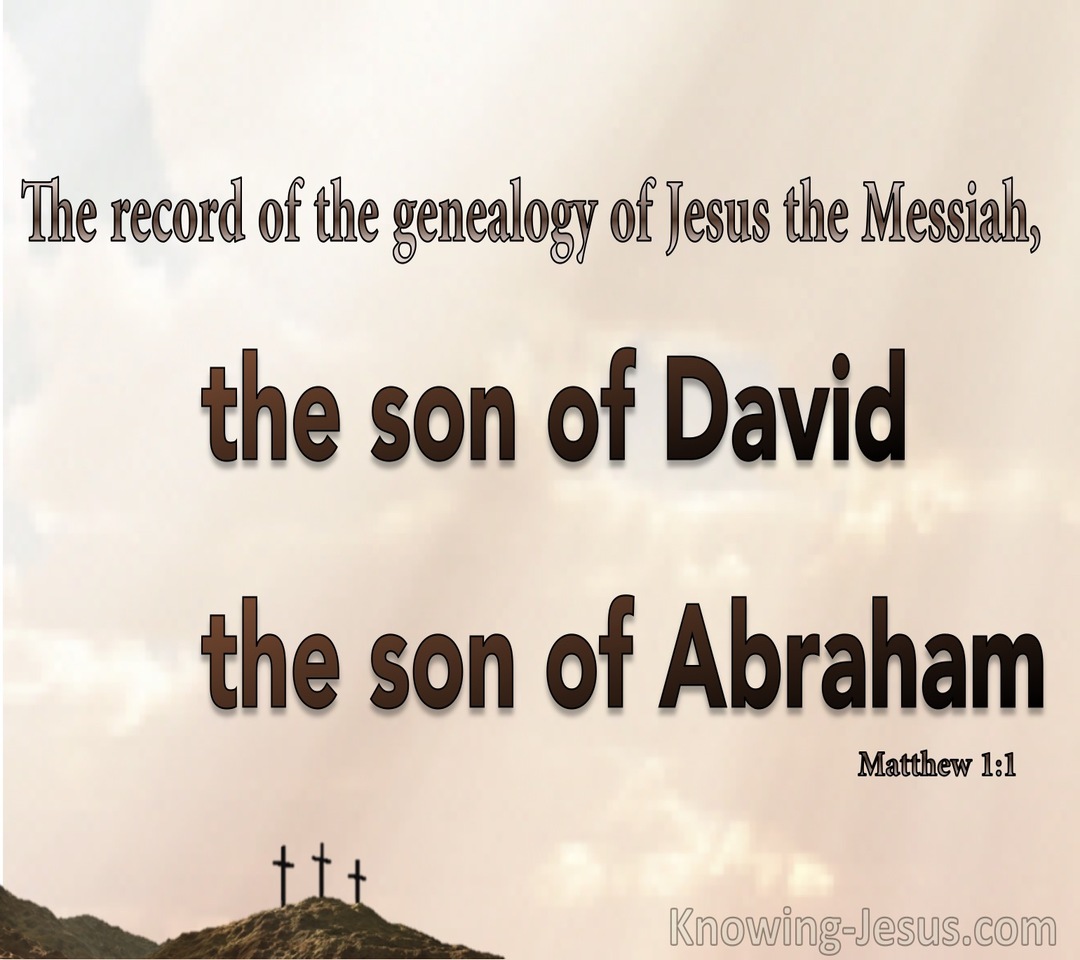 Matthew 1:1 Genealogy Of Jesus The Messiah (beige)
